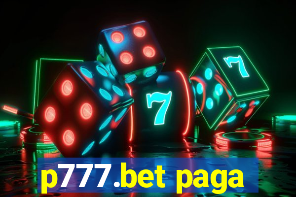 p777.bet paga