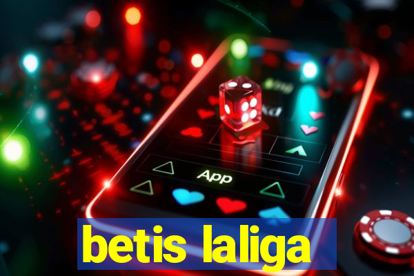 betis laliga