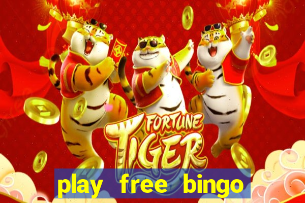 play free bingo games online for fun