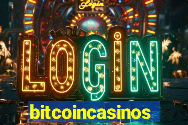 bitcoincasinos