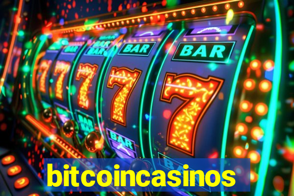 bitcoincasinos