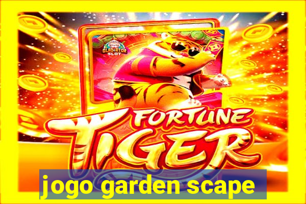 jogo garden scape