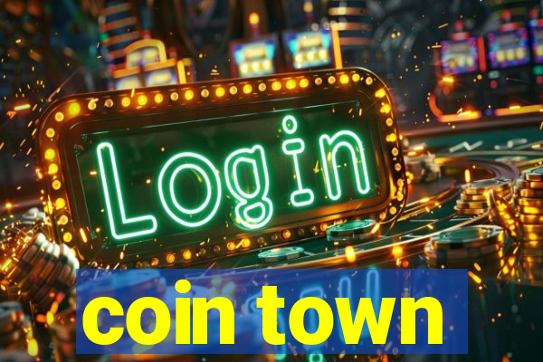 coin town