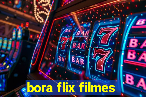 bora flix filmes