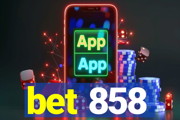 bet 858