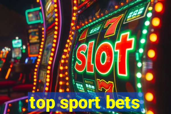 top sport bets