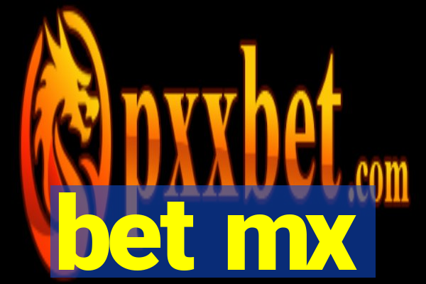 bet mx