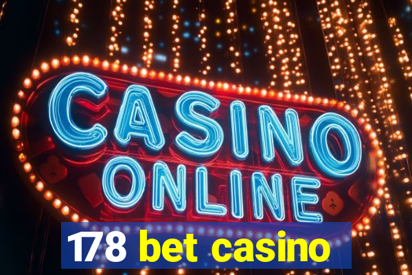 178 bet casino