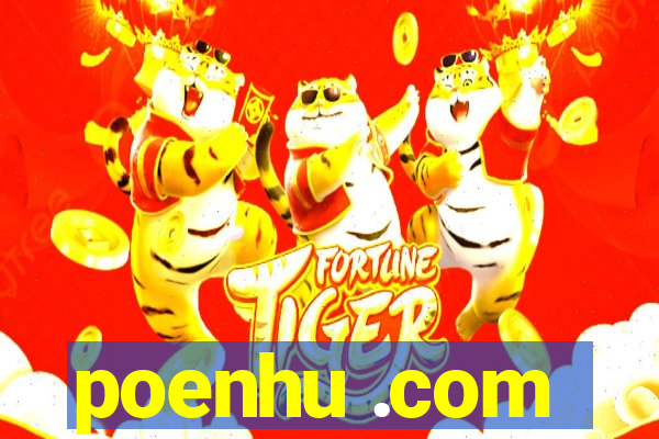 poenhu .com