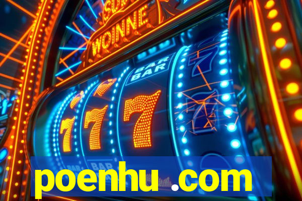 poenhu .com