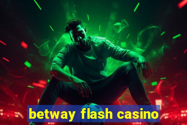 betway flash casino