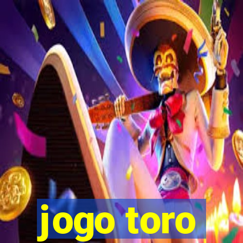 jogo toro