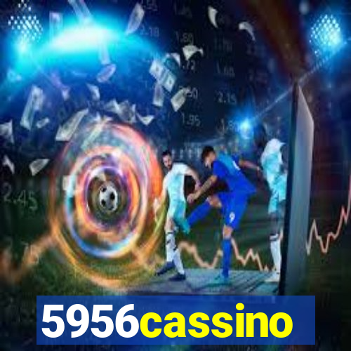 5956cassino