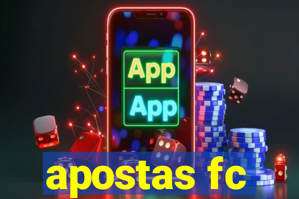 apostas fc