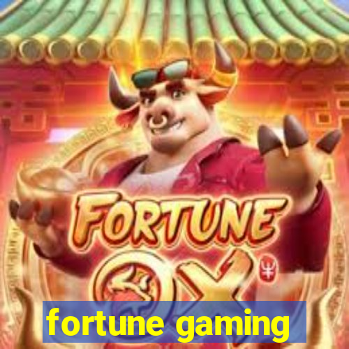 fortune gaming