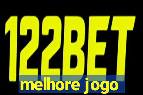 melhore jogo