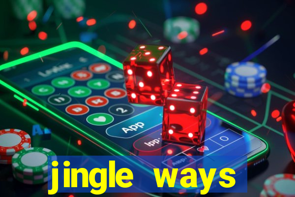 jingle ways megaways slot free