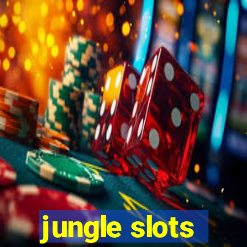 jungle slots