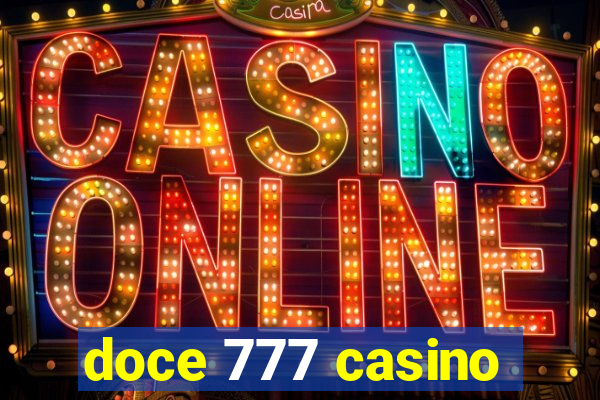 doce 777 casino