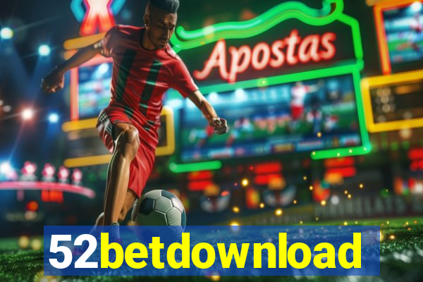 52betdownload