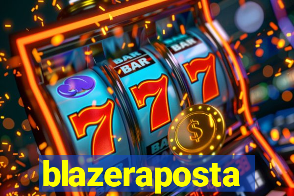 blazeraposta