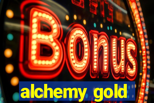 alchemy gold