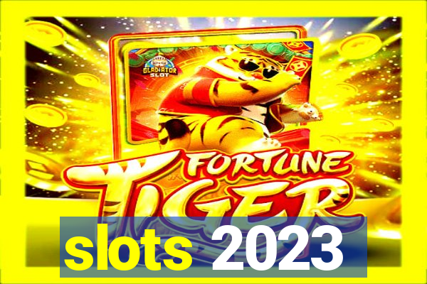 slots 2023