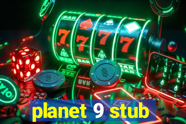 planet 9 stub