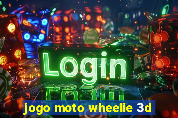 jogo moto wheelie 3d