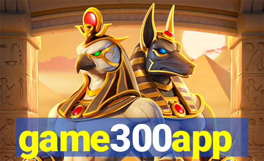 game300app