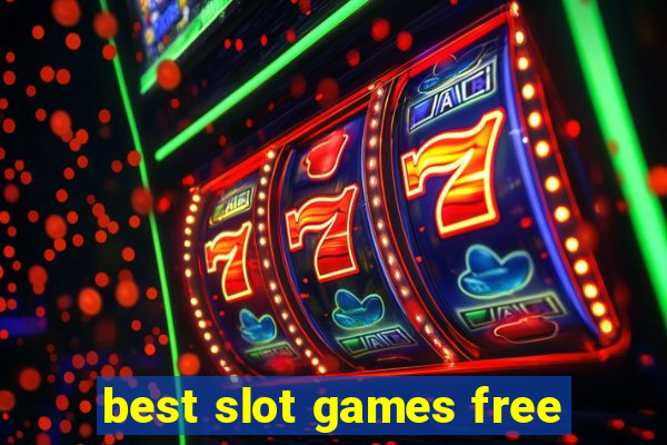 best slot games free