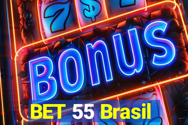 BET 55 Brasil