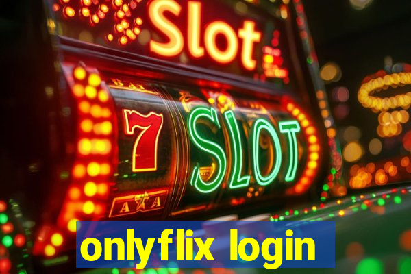 onlyflix login