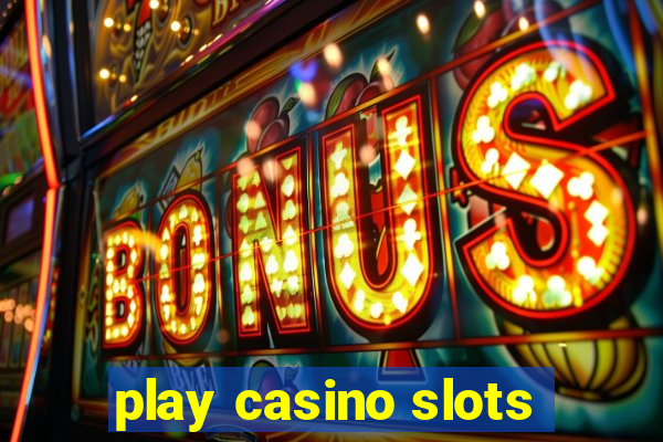 play casino slots