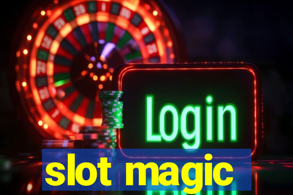 slot magic