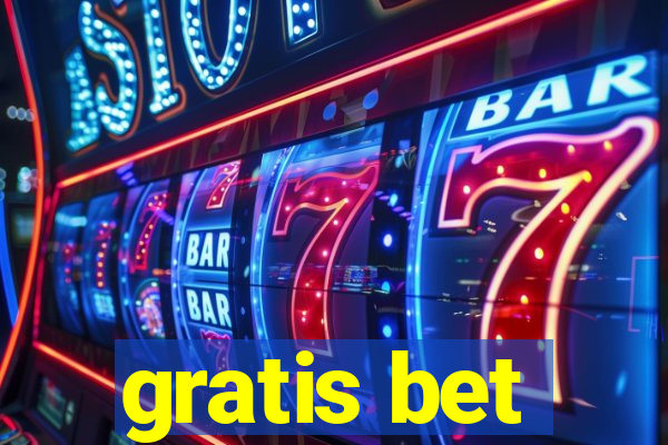 gratis bet