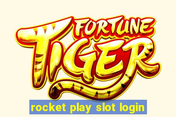 rocket play slot login