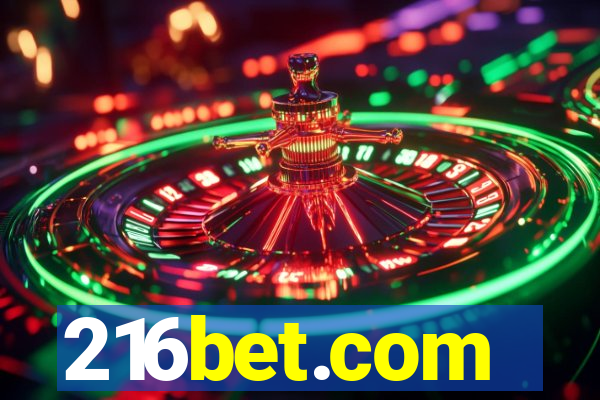 216bet.com