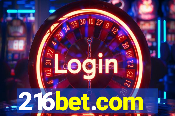 216bet.com