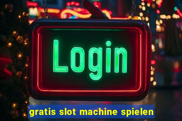 gratis slot machine spielen