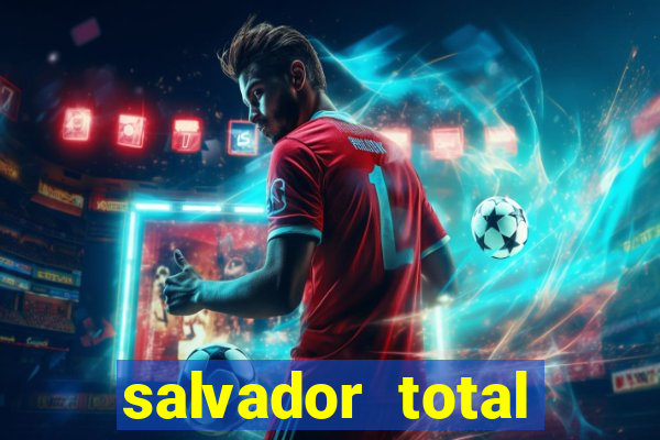 salvador total esporte apostas