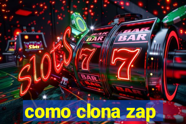 como clona zap