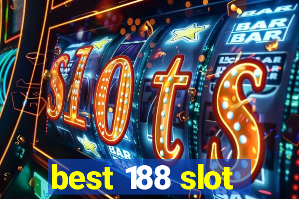 best 188 slot