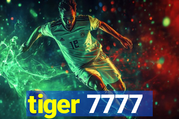 tiger 7777