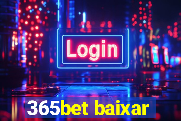 365bet baixar