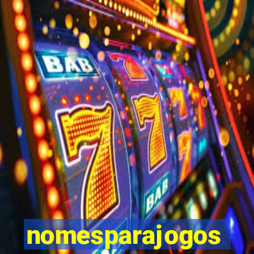 nomesparajogos