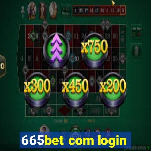 665bet com login