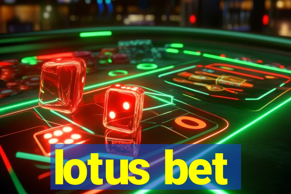 lotus bet