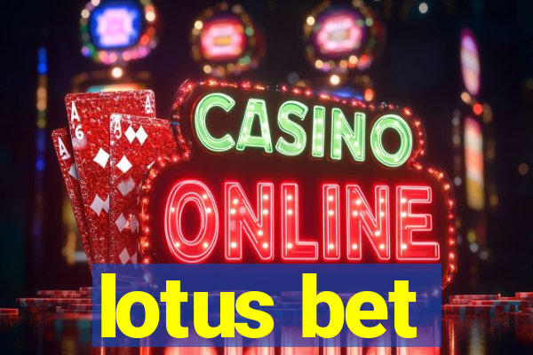 lotus bet