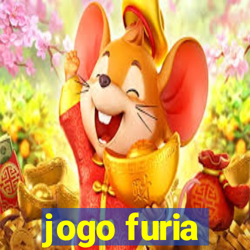 jogo furia